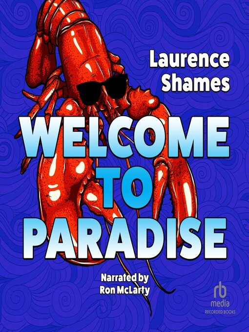 Title details for Welcome to Paradise by Laurence Shames - Wait list